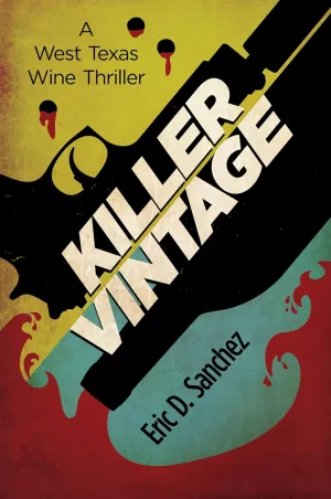 Killer Vintage: A West Texas Wine Thriller Paperback  August 19, 2025